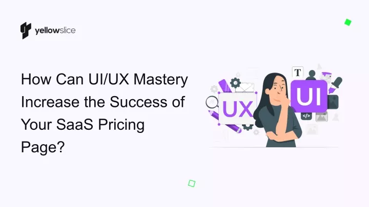 how can ui ux mastery increase the success