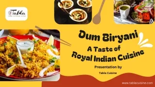 Dum Biryani A Taste of Royal Indian Cuisine