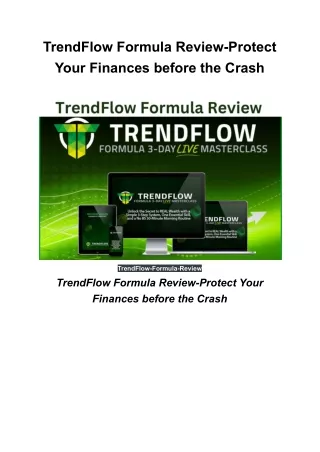 TrendFlow Formula Review-Protect Your Finances before the Crash