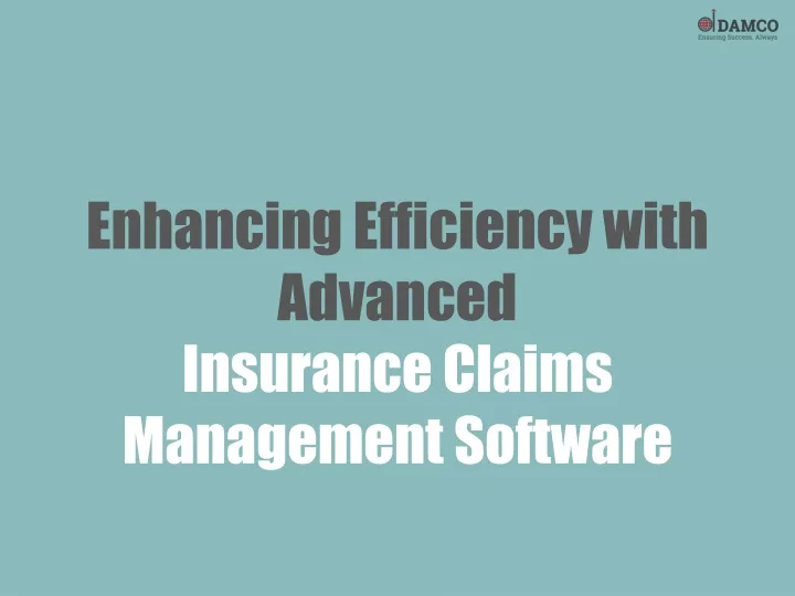 enhancing efficiency with advanced insurance