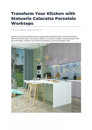 Transform Your Kitchen with Statuario Calacatta Porcelain Worktop1