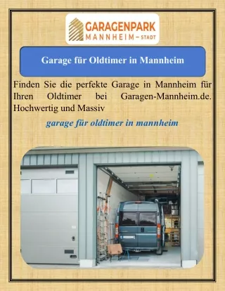 Garage für  Oldtimer  in  Mannheim