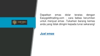 Jual emas  Easygoldtrading.com