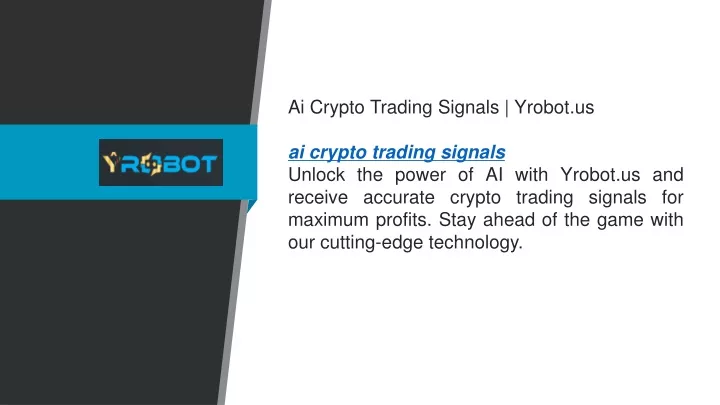 ai crypto trading signals yrobot us ai crypto