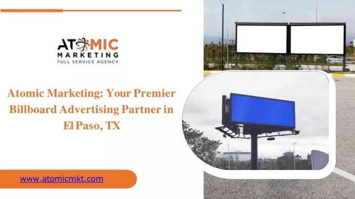 atomic marketing your premier billboard