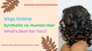 Wigs Online Synthetic vs. Human Hair – What’s Best for You