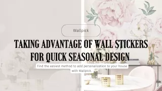 WallPick's Simple Decor Ideas for Seasonal Style