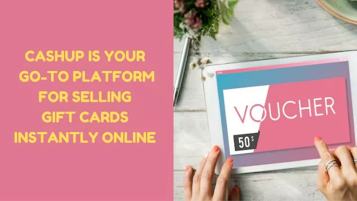 cashup is your go to platform for selling gift