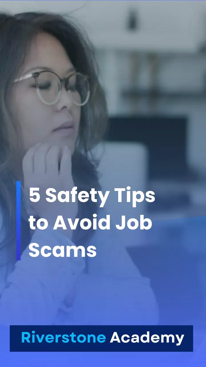 5 safety tips to avoid job scams