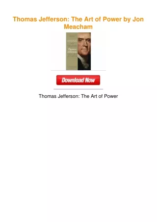 Thomas Jefferson: The Art of Power by Jon Meacham