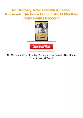 No Ordinary Time: Franklin & Eleanor Roosevelt: The Home Front in World