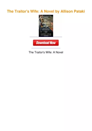 The Traitor's Wife: A Novel by Allison Pataki