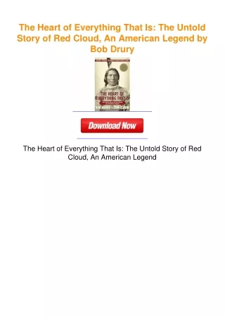 The Heart of Everything That Is: The Untold Story of Red Cloud, An
