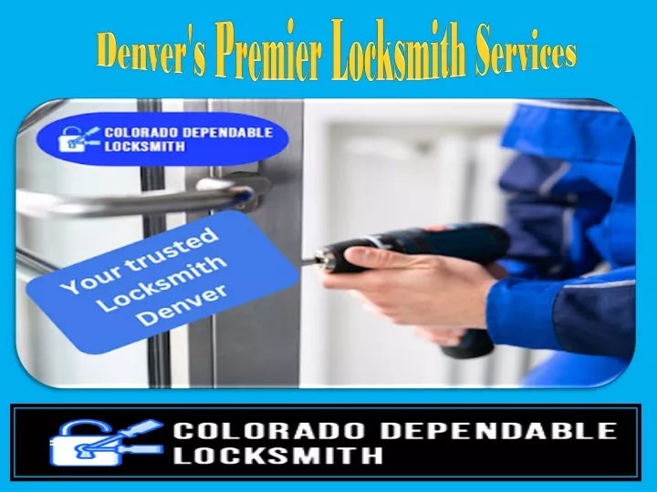 denver s premier locksmith services