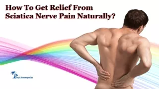 Effective Ways to Get Relief from Sciatica Pain | Tips & Treatments