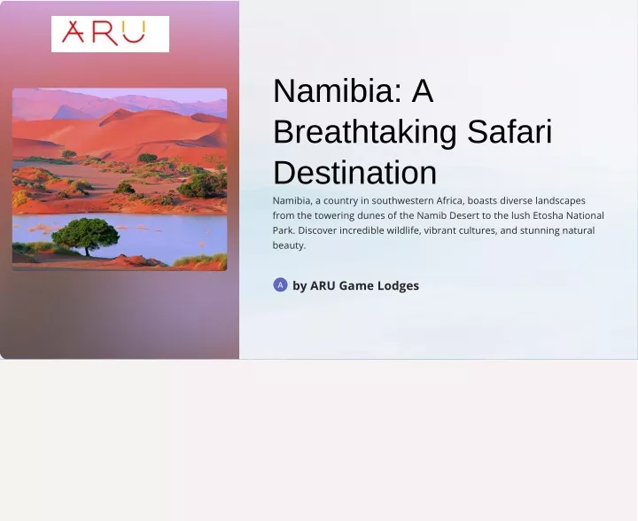 namibia a breathtaking safari destination namibia