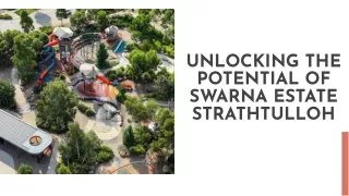 Swarna Estate Strathtulloh