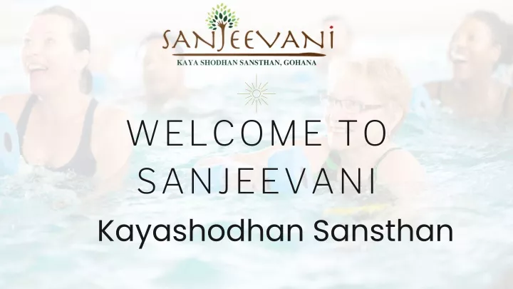 welcome to sanjeevani kayashodhan sansthan