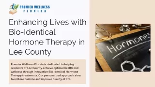 Enhancing Lives with Bio-Identical Hormone Therapy in Lee County