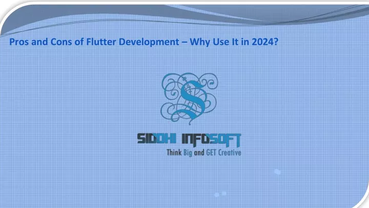 pros and cons of flutter development why use it in 2024