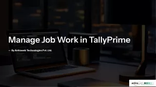 Manage Job Work in TallyPrime
