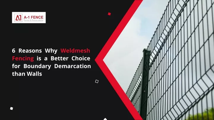 6 reasons why weldmesh fencing is a better choice