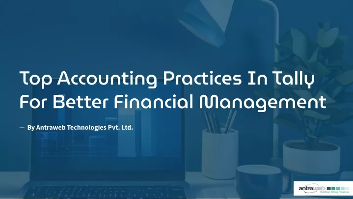 top accounting practices in tally for better