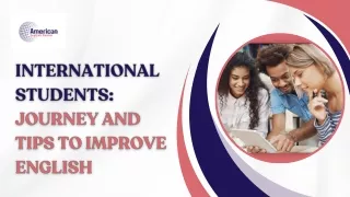 International Students Journey And Tips To Improve English