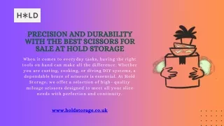 Precision and Durability with the best Scissors for sale at Hold Storage