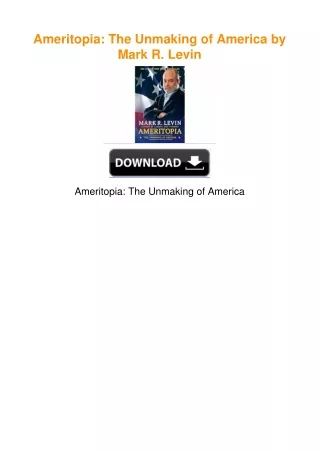 Ameritopia: The Unmaking of America by Mark R. Levin