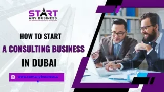 How To Start A Consulting Business In Dubai