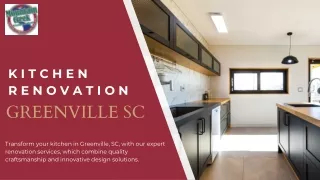 Transform Your Kitchen with Expert Renovation in Greenville, SC