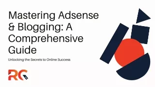 mastering adsense blogging a comprehensive guide