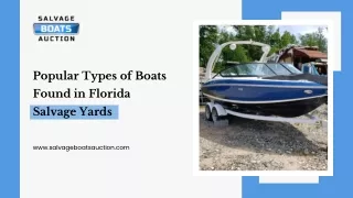 From Parts To Projects: Exploring Florida's Boat Salvage Yards