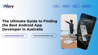 The Ultimate Guide to Finding the Best Android App Developer in Australia