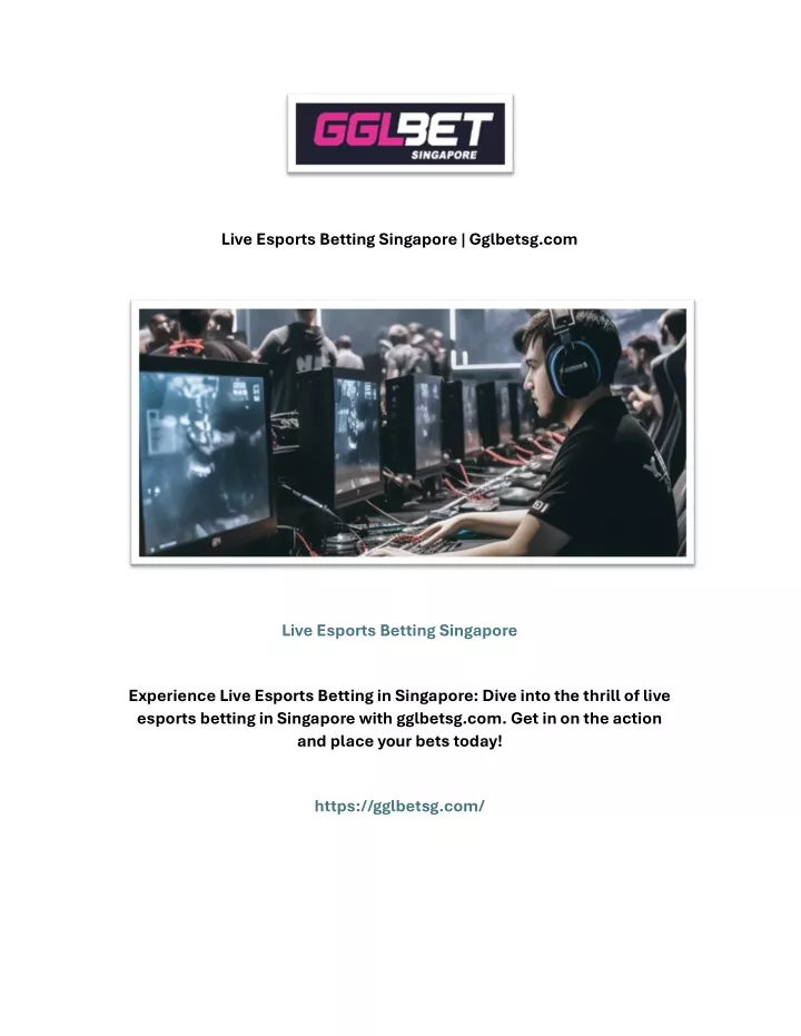 live esports betting singapore gglbetsg com