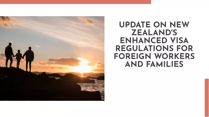 update on new zealand s enhanced visa regulations