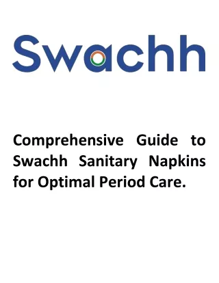 Comprehensive Guide to Swachh Sanitary Napkins for Optimal Period Care