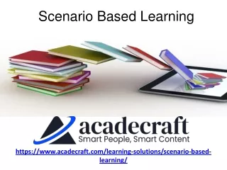 Exploring the Power of Scenario-Based Learning: Types and Applications