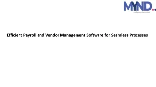 Efficient Payroll and Vendor Management Software for Seamless Processes