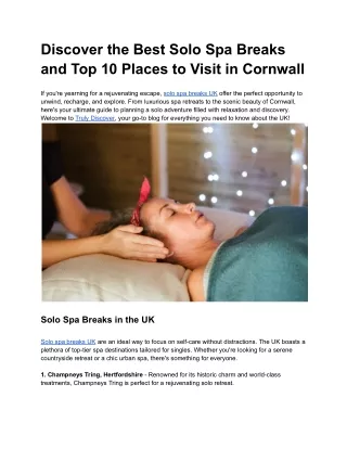 Discover the Best Solo Spa Breaks and Attractions in the UK