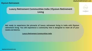 Luxury Retirement Communities India | Elysium Retirement Living