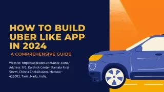 How to Build Customizable Uber Like App in 2024