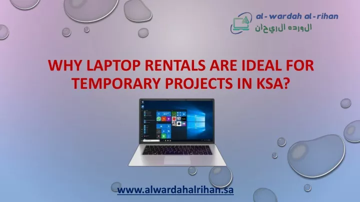 why laptop rentals are ideal for temporary projects in ksa