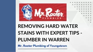 Removing Hard Water Stains with Expert Tips - Plumber in Warren!