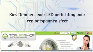 Kies Dimmers voor LED verlichting voor een ontspannen sfeer