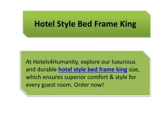 Hotel Style Bed Frame King