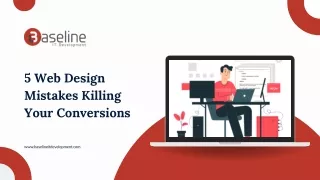 5 Web Design Mistakes Killing Your Conversions