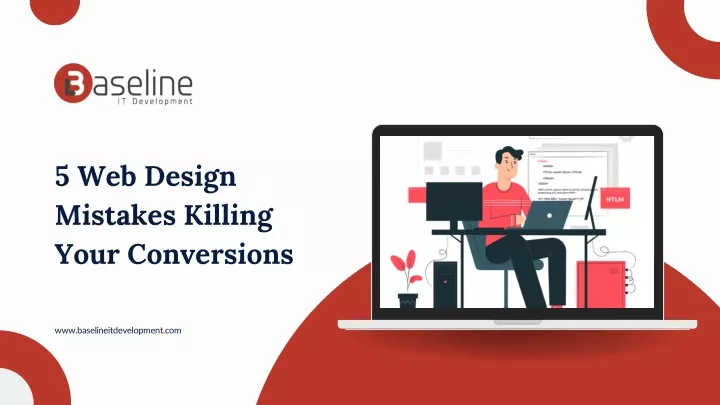 5 web design mistakes killing your conversions