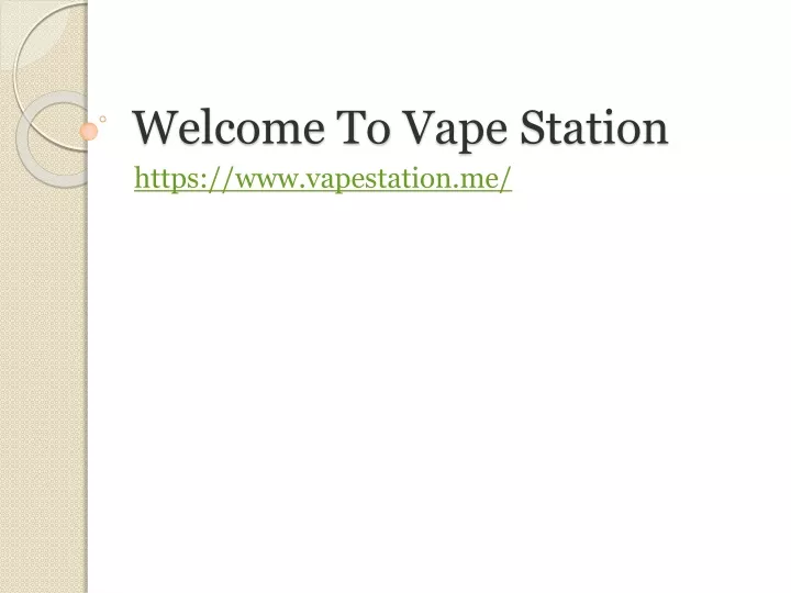 welcome to vape station